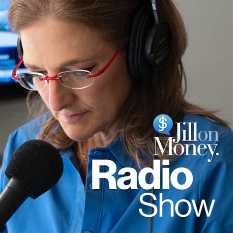 jill on money radio show.